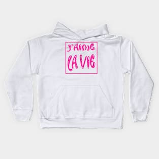 J'aime la VIE. I love LIFE Kids Hoodie